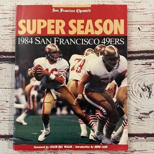 SUPER SEASON 1984 SAN FRANSCISCO 49ERS JOE MONTANA NFL